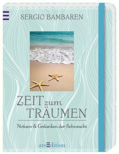 Zeit zum Träumen: Notizen und Gedanken