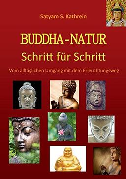 BUDDHA-NATUR: Schritt für Schritt