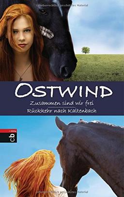 Ostwind: Zusammen sind wir frei / Rückkehr nach Kaltenbach: Doppelband