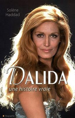 Dalida, une histoire vraie