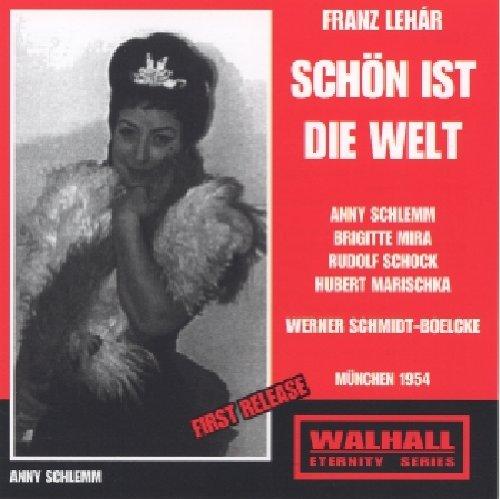 Lehar: Schön ist die Welt