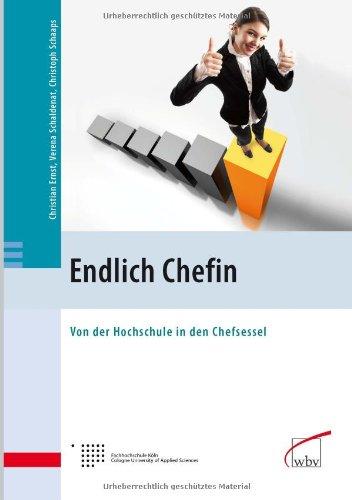 Endlich Chefin: Von der Hochschule in den Chefsessel