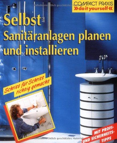 Selbst Sanitäranlagen planen und installieren