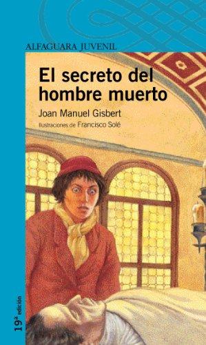 El secreto del hombre muerto (Serie Azul)