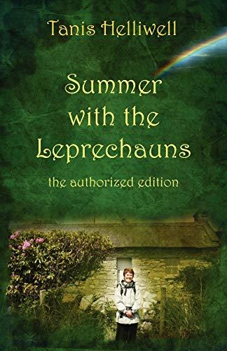 Summer with the Leprechauns: the authorized edition