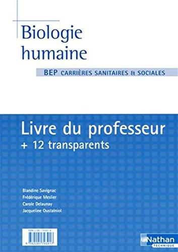 Biologie humaine, livre du professeur + transparents (Professeurs Lp)