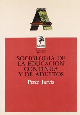 Sociología de la educación permanente de adultos