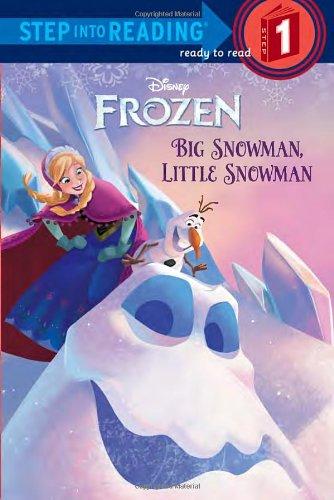 Big Snowman, Little Snowman (Disney Frozen) (Step into Reading)