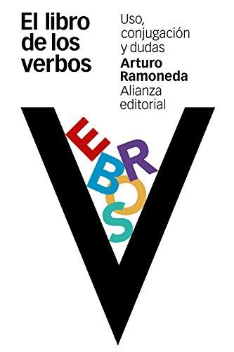 El libro de los verbos : uso, conjugación y dudas (El Libro De Bolsillo - Varios)