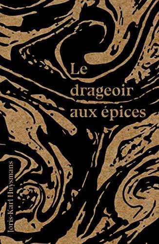 Le drageoir aux épices