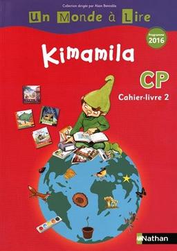 Kimamila CP : cahier-livre. Vol. 2