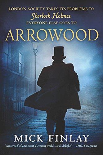 Arrowood: Sherlock Holmes Has Met His Match (An Arrowood Mystery, 1, Band 1)