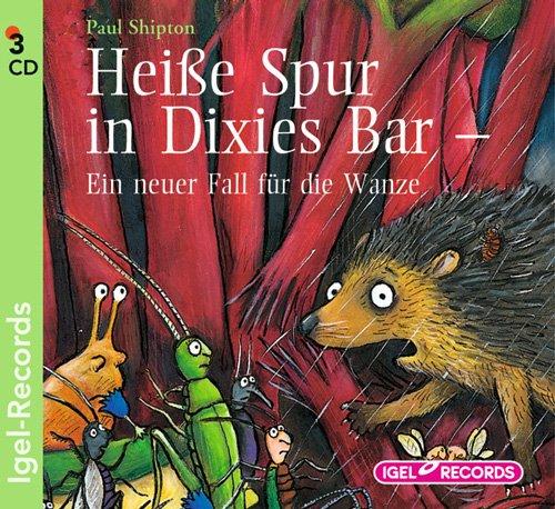 Heiße Spur in Dixies Bar: Ein neuer Fall für die Wanze