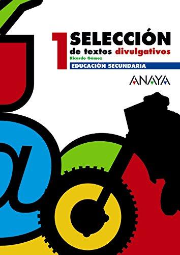 Selección de textos divulgativos, 1 ESO (E.s.o. i)