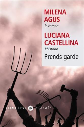 Prends garde : le roman. Prends garde : l'histoire