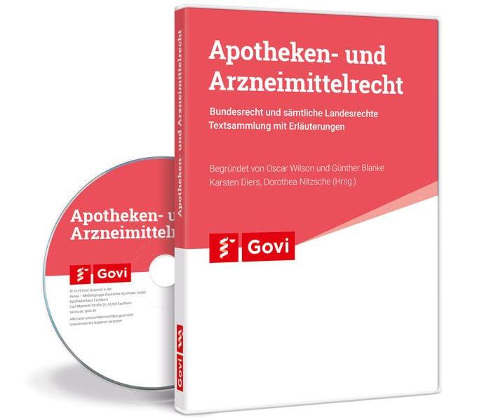 Apotheken- und Arzneimittelrecht: Bundesrecht und sämtliche Landesrechte - Textsammlung mit Erläuterungen (Govi)