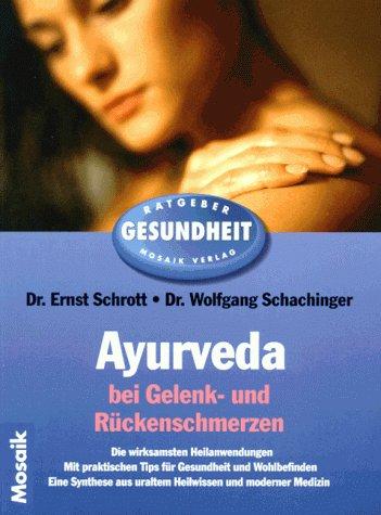 Ayurveda bei Gelenk- und Rückenschmerzen