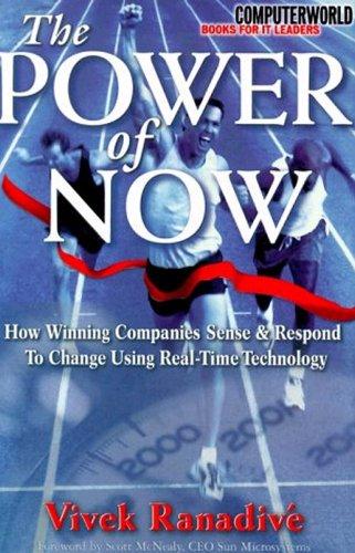 The Power of Now: How Winning Companies Sense and Respond to Change in Real Time