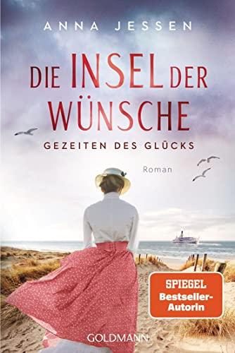 Die Insel der Wünsche - Gezeiten des Glücks: Roman (Die Helgoland-Saga, Band 2)