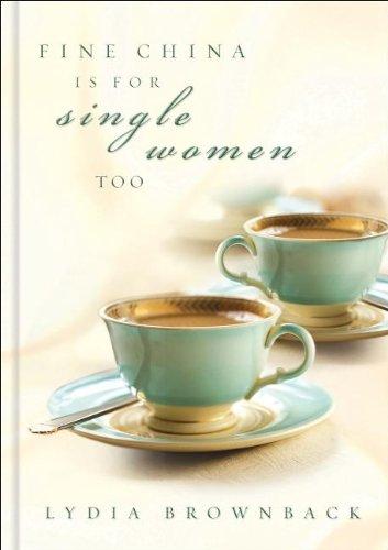 Fine China Is for Single Women Too