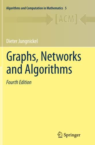 Graphs, Networks and Algorithms (Algorithms and Computation in Mathematics, Band 5)