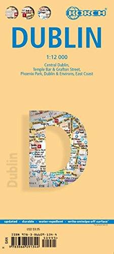 Dublin: 1:12000. Einzelkarten: Central Dublin 1:12 000, Phoenix Park 1:25 000, Temple Bar & Grafton Street 1:10 000, Dublin & Environs 1:125 000, East ... administrative & time zones (Borch Maps)