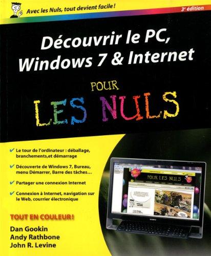 Découvrir le PC, Windows 7 & Internet pour les nuls