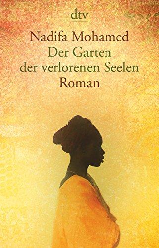 Der Garten der verlorenen Seelen: Roman