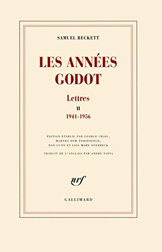 Lettres. Vol. 2. Les années Godot : 1941-1956