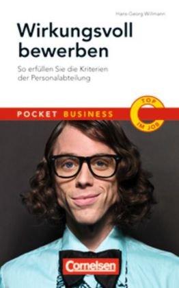 Pocket Business: Wirkungsvoll bewerben: So erfüllen Sie die Kriterien der Personalabteilung