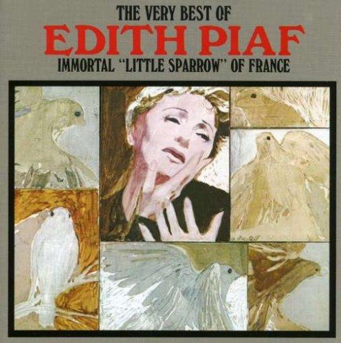 The Very Best of - Immortal Little Sparrow of France