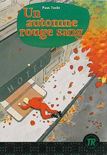 Un automne rouge sang: Französische Lektüre für das 3. Lernjahr. Buch (Teen Readers - Französische Lektüren)