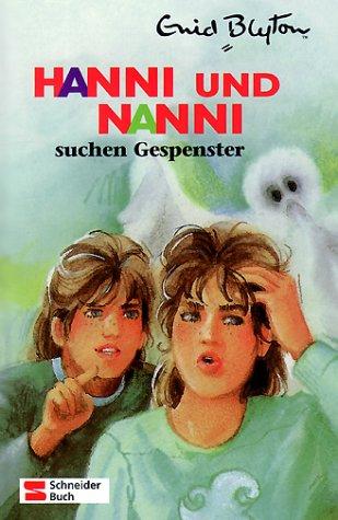 Hanni und Nanni, Bd.7, Hanni und Nanni suchen Gespenster