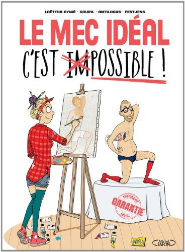 Le mec idéal c'est possible !