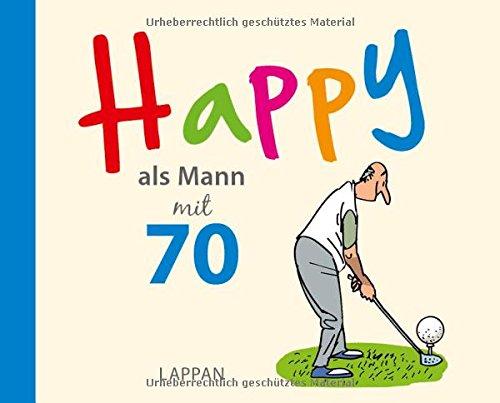 Happy als Mann mit 70