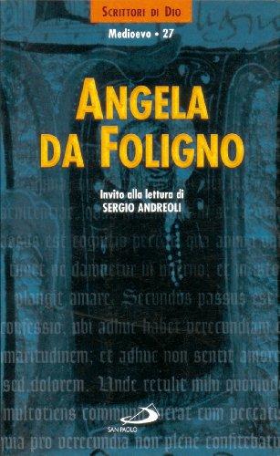 Angela da Foligno (Scrittori di Dio)