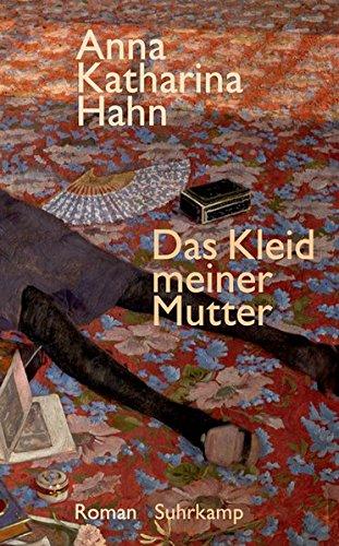 Das Kleid meiner Mutter: Roman (suhrkamp taschenbuch)