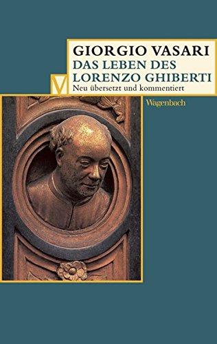 Das Leben des Lorenzo Ghiberti (Vasari)