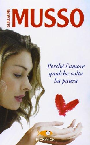 Perché l'amore qualche volta ha paura