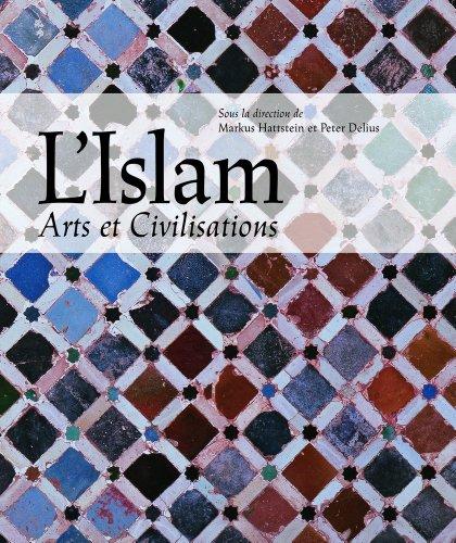 L'islam : arts et civilisations