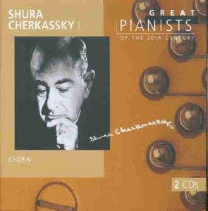 Die großen Pianisten des 20. Jahrhunderts - Shura Cherkassky