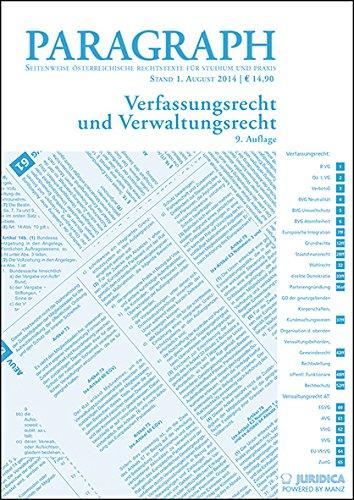 Verfassungsrecht und Verwaltungsrecht: Paragraph. Seitenweise österreichische Rechtstexte für Studium und Praxis