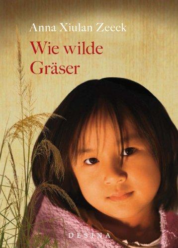 Wie wilde Gräser