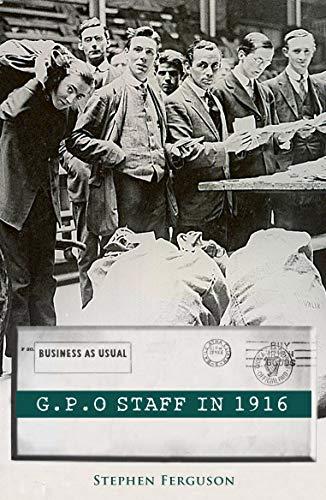 Gpo Staff in 1916: Business as Usual