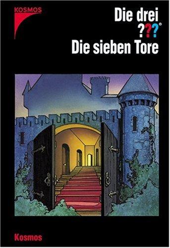 Die drei ???. Die sieben Tore (drei Fragezeichen). Nach Alfred Hitchcock