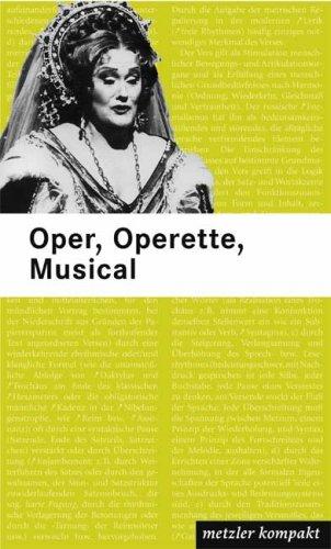 Oper, Operette, Musical. 600 Werkbeschreibungen