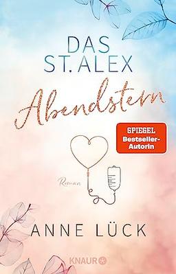 Das St. Alex - Abendstern: Roman (Die New-Adult-Reihe Das St. Alex, Band 3)