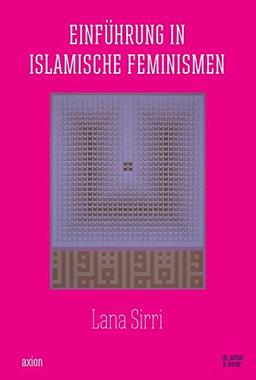 Einführung in islamische Feminismen (axion)