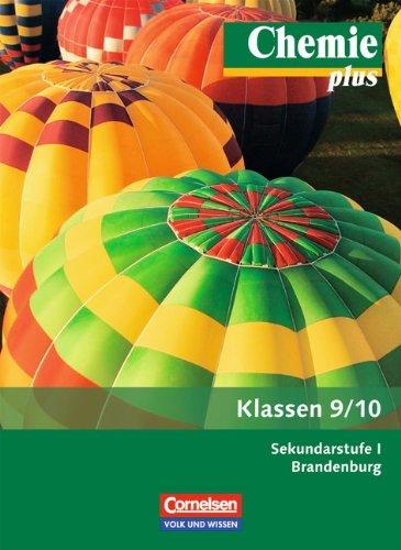 Chemie plus - Neue Ausgabe - Sekundarstufe I - Brandenburg: 9./10. Schuljahr - Schülerbuch