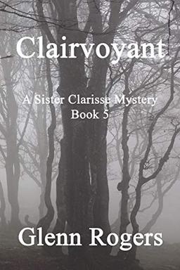 Clairvoyant (Sister Clarisse Mystery)